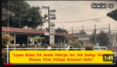 Begini Jawaban Kalapas Usai Video Viral Dugaan Warga Binaan Lapas Kelas IIA Jambi Kosumsi S4b*