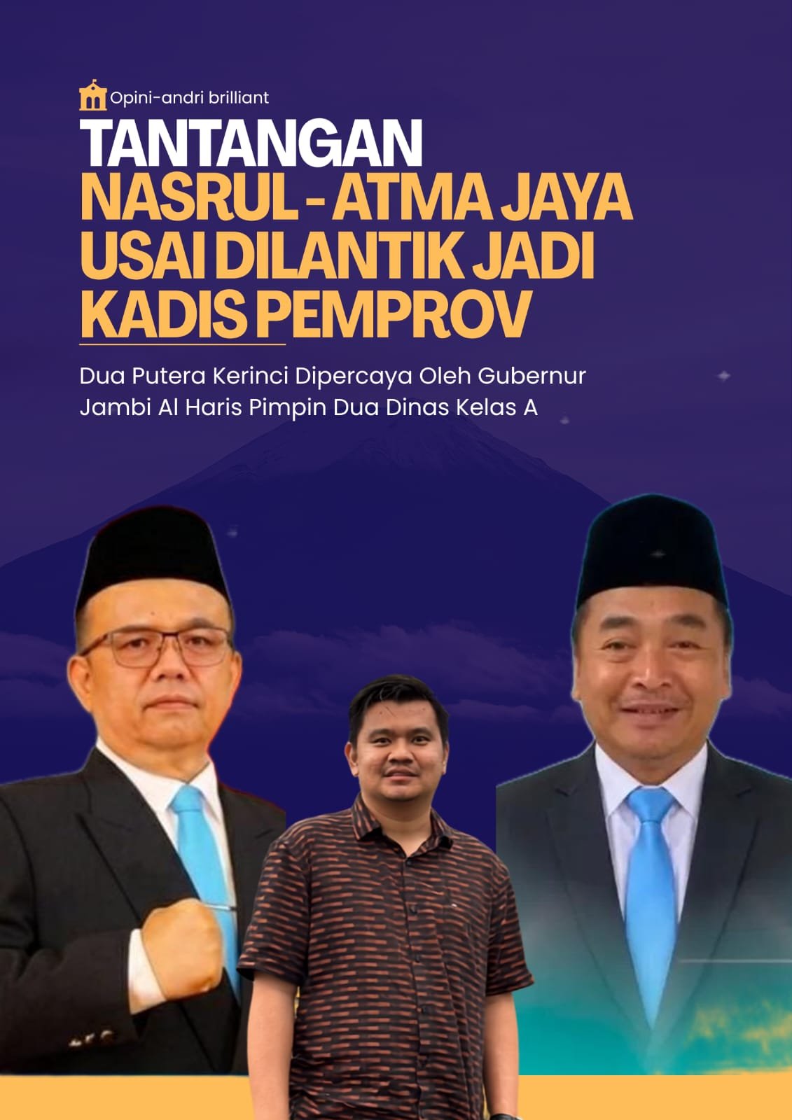 Tantangan 'Dua Putera Kerinci' Nasrul dan Atma Jaya di Depan Mata